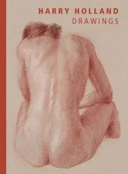 Harry Holland Drawings, Hardback/Harry Holland