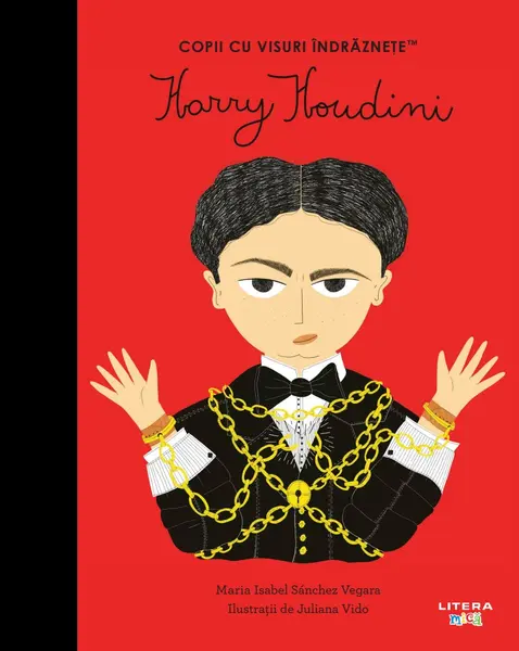 Harry Houdini. Volumul 58. Copii cu visuri indraznete
