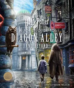 Harry Potter: A Pop-Up Guide to Diagon Alley and Beyon, Hardback/***