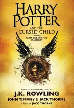 Harry Potter and the Cursed Child, Parts One and Two: The Official Playscript of the Original West End Production, Paperback/J. K. Rowling