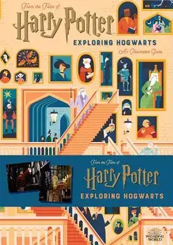 Harry Potter: Exploring Hogwarts: An Illustrated Guide, Hardcover/Jody Revenson