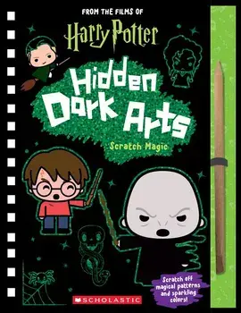Harry Potter: Hidden Dark Arts: Scratch Magic, Hardcover/Scholastic