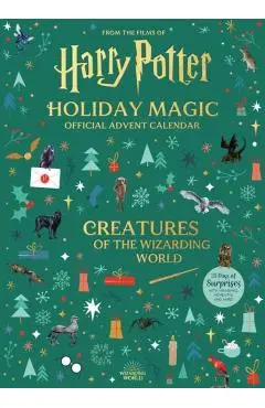Harry Potter Holiday Magic: Official Advent Calendar: Creatures of the Wizarding World - Insight Editions