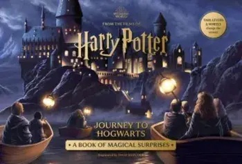 Harry Potter's Journey to Hogwarts. A Magical Surprises Pop-Up Book, Hardback/David Hawcock