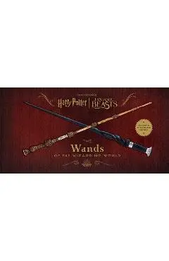 Harry Potter: The Wands of the Wizarding World [Expanded and Updated Edition] - Insight Editions