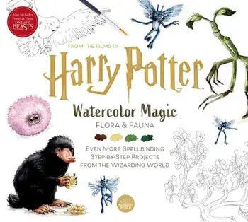 Harry Potter: Watercolor Magic: Flora & Fauna, Paperback/Tugce Audoire