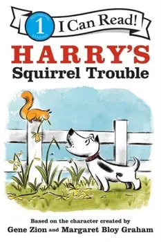 Harry's Squirrel Trouble, Paperback/Gene Zion