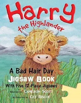 Harry the Highlander: A Bad Hair Day Jigsaw Book/Cameron Scott