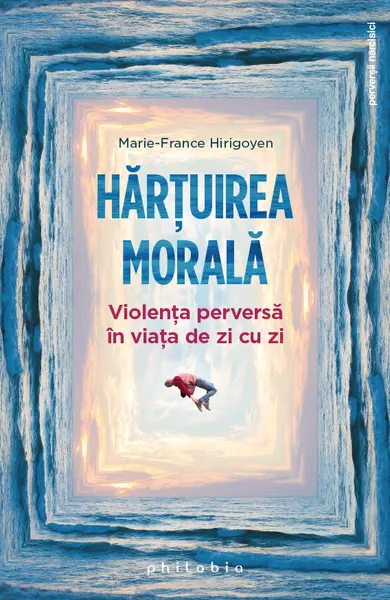 Hartuirea morala | Marie-France Hirigoyen