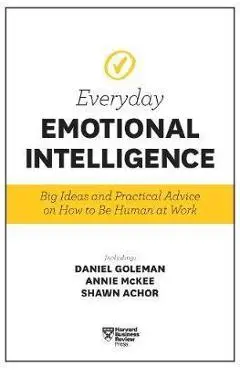 Harvard Business Review Everyday Emotional Intelligence - Daniel Goleman