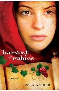 Harvest of Rubies: (book 1) - Tessa Afshar