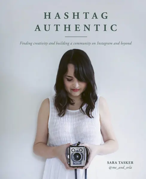 Hashtag Authentic | Sara Tasker