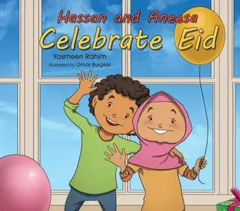 Hassan and Aneesa Celebrate Eid, Paperback/Yasmeen Rahim