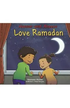 Hassan and Aneesa Love Ramadan - Yasmeen Rahim