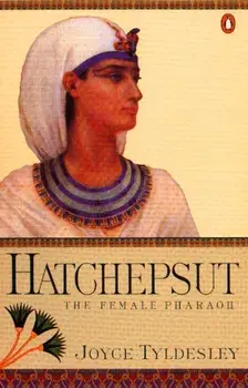 Hatchepsut. The Female Pharaoh, Paperback/Joyce Tyldesley