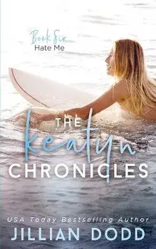 Hate Me, Paperback/Jillian Dodd