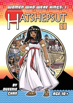 Hatshepsut: Women Who Were Kings, Paperback/Queenie Chan