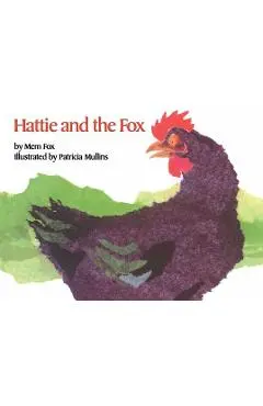 Hattie and the Fox - Mem Fox