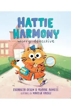 Hattie Harmony: Worry Detective - Elizabeth Olsen