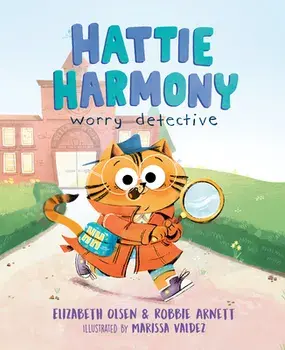 Hattie Harmony: Worry Detective, Hardback/Robbie Arnett