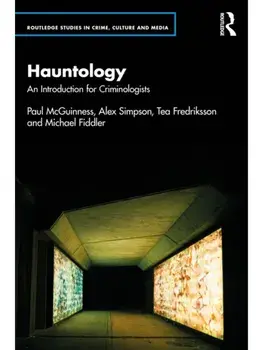 Hauntology. An Introduction for Criminologists, Paperback/***