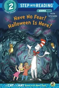 Have No Fear! Halloween Is Here! (Dr. Seuss/The Cat in the Hat Knows a Lot about, Paperback/Tish Rabe