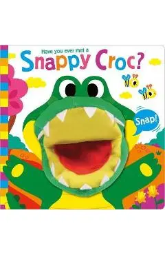Have You Ever Met a Snappy Croc? - Sue Lancaster