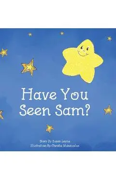 Have You Seen Sam? - Susan Layne