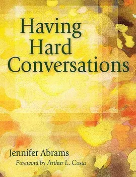 Having Hard Conversations, Paperback/Jennifer B. Abrams