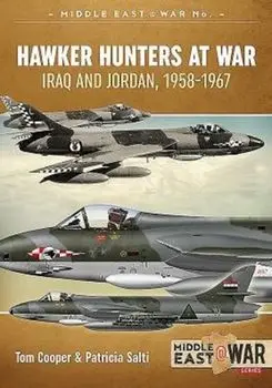 Hawker Hunters at War. Iraq and Jordan, 1958-1967, Paperback/Patricia Salti