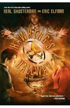 Hawking's Hallway - Neal Shusterman