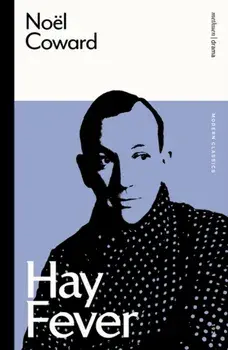 Hay Fever, Paperback/Noel Coward