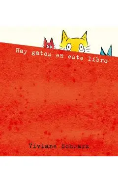 Hay Gatos En Este Libro - Viviane Schwarz