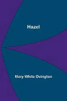 Hazel, Paperback/Mary White Ovington