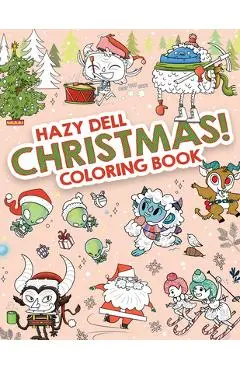Hazy Dell Christmas! - Laura Borio