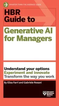 HBR Guide to Generative AI for Managers, Paperback/Gabriele Rosani