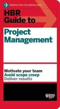 HBR Guide to Project Management, Paperback/Harvard Business Review