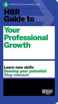 HBR Guide to Your Professional Growth, Paperback/Harvard Business Review