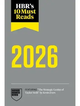 HBR's 10 Must Reads 2026. The Definitive Management Ideas of the Year from Harvard Business Review, Paperback/David De Cremer