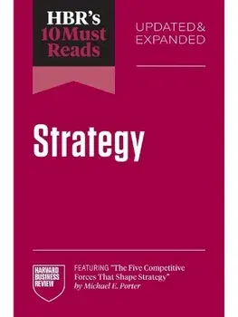 HBR's 10 Must Reads on Strategy, Updated and Expanded, Paperback/Roger L. Martin