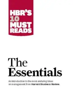 HBR's 10 Must Reads: The Essentials, Paperback/Harvard Business Review
