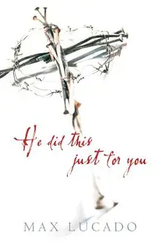 He Did This Just for You (Pack of 25), Paperback/Max Lucado