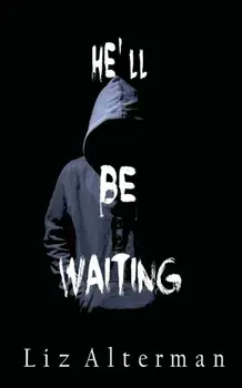 He'll Be Waiting, Paperback/Liz Alterman