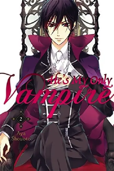 He's My Only Vampire - Volume 2 | Aya Shouoto