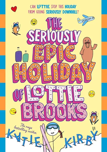 he Seriously Epic Holiday of Lottie Brooks (Hardcover)