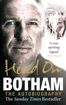 Head On - Ian Botham: The Autobiography, Paperback/Ian Botham