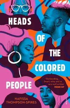 Heads of the Colored People, Paperback/Nafissa Thompson-Spires