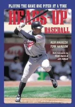 Heads-Up Baseball: Playing the Game One Pitch at a Time, Paperback/Tom Hanson