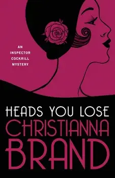 Heads You Lose, Paperback/Christianna Brand