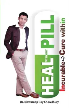 Heal Without Pill, Paperback/Biswaroop Roy Chowdhury